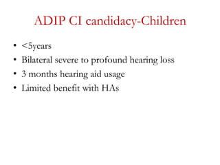 Cochlea implant candidacy