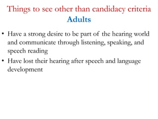 Cochlea implant candidacy