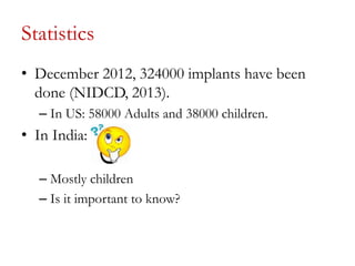 Cochlea implant candidacy