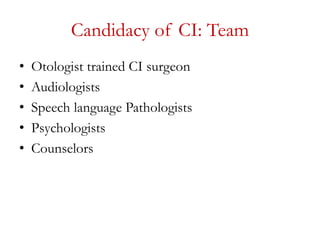 Cochlea implant candidacy