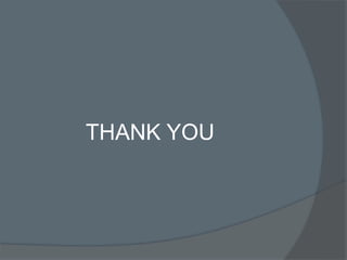 THANK YOU
 