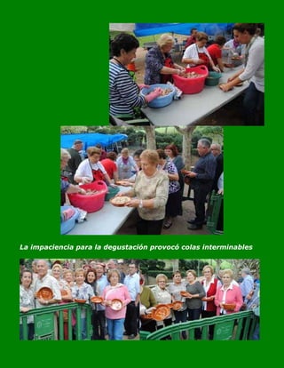 La impaciencia para la degustación provocó colas interminables