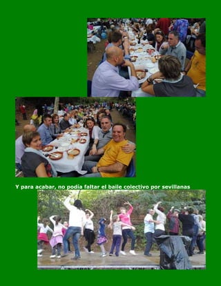 Y para acabar, no podía faltar el baile colectivo por sevillanas