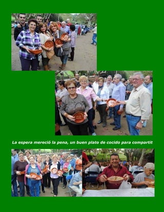 La espera mereció la pena, un buen plato de cocido para compartit
 