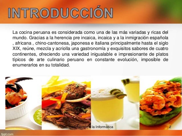 La Cocina Peruana Es Considerada La Mejor De America Y Una De Las
Mejores Del Mundo