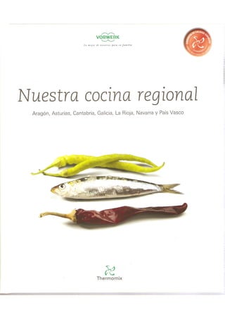 Cocina Regional Aragon Asturias Galicia La Rioja Navarra y Pais Vasco