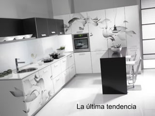 La última tendencia 