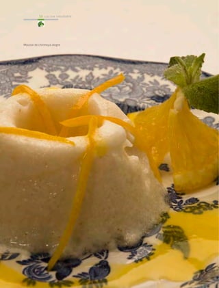 cocina saludable58
Mousse de chirimoya alegre
cocina saludable58
 