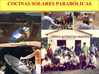 COCINAS SOLARES PARABÓLICAS
 