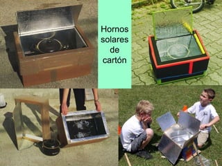 Hornos
solares
de
cartón
 