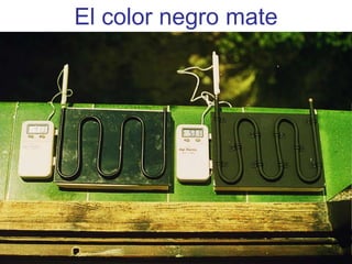 El color negro mate
 