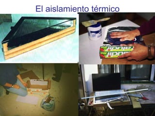 El aislamiento térmico
 