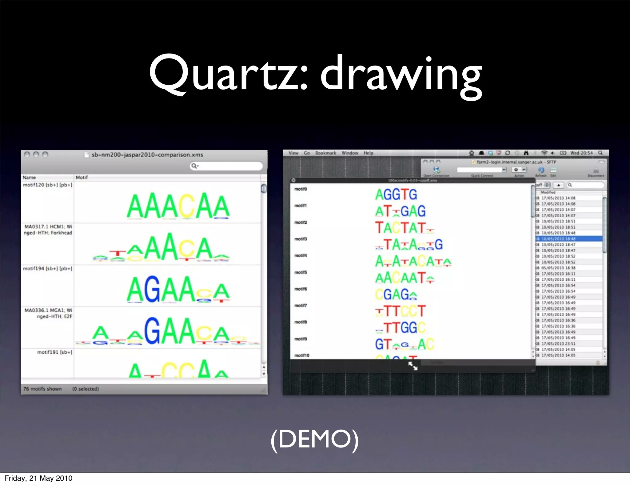 Quartz: drawing




                           (DEMO)
Friday, 21 May 2010
 