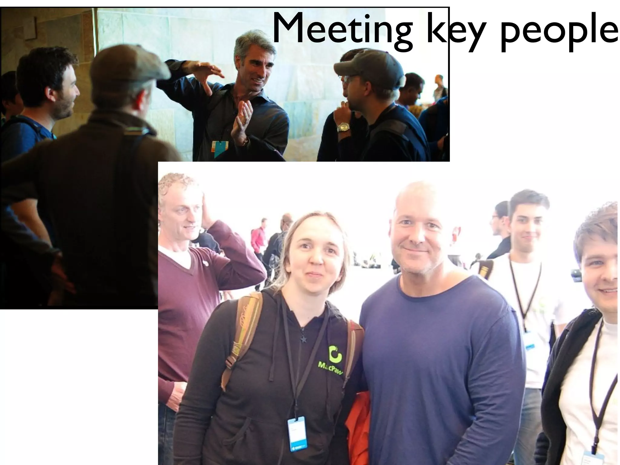 Meeting key people