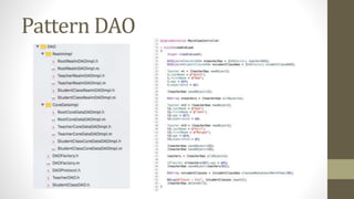 Pattern DAO
 
