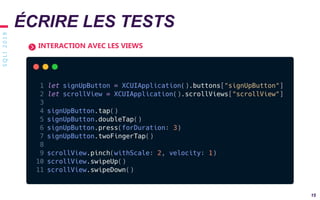 SQLI2019
15
ÉCRIRE LES TESTS
INTERACTION AVEC LES VIEWS
 
