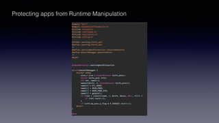 Protecting apps from Runtime Manipulation
 