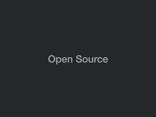 Open Source
 