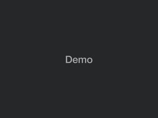 Demo
 