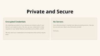 Private and Secure
 