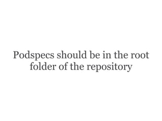 Podspecs should be in the root
folder of the repository