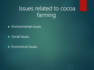 Cocoa story(Theobroma cacao) | PPTX