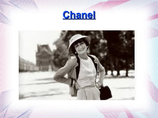 ChanelChanel
 