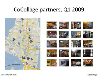 CoCollage partners, Q1 2009 