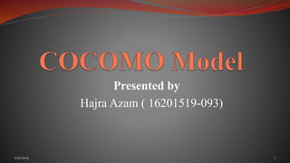 Presented by
Hajra Azam ( 16201519-093)
15/31/2019
 