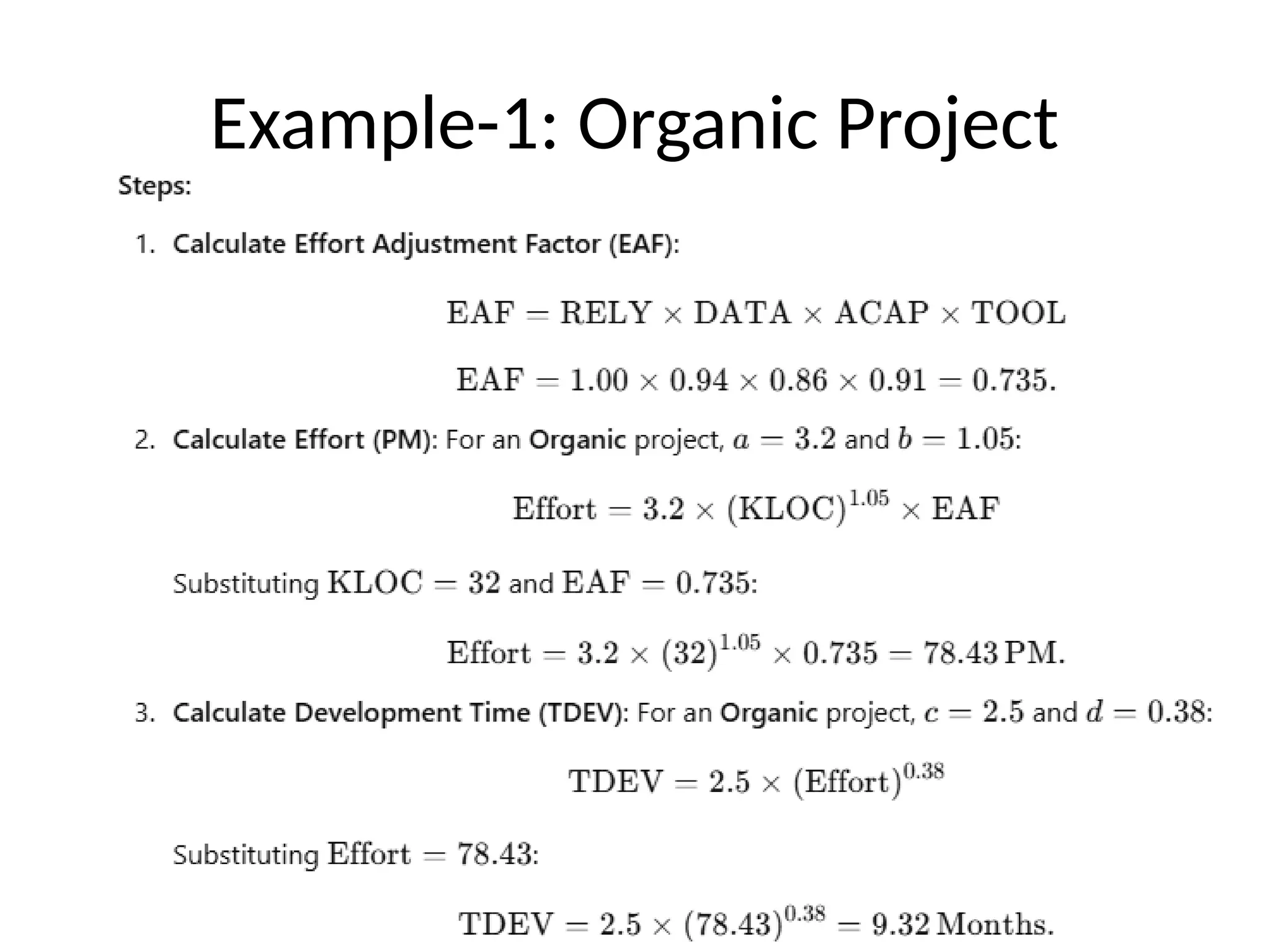 Example-1: Organic Project
 