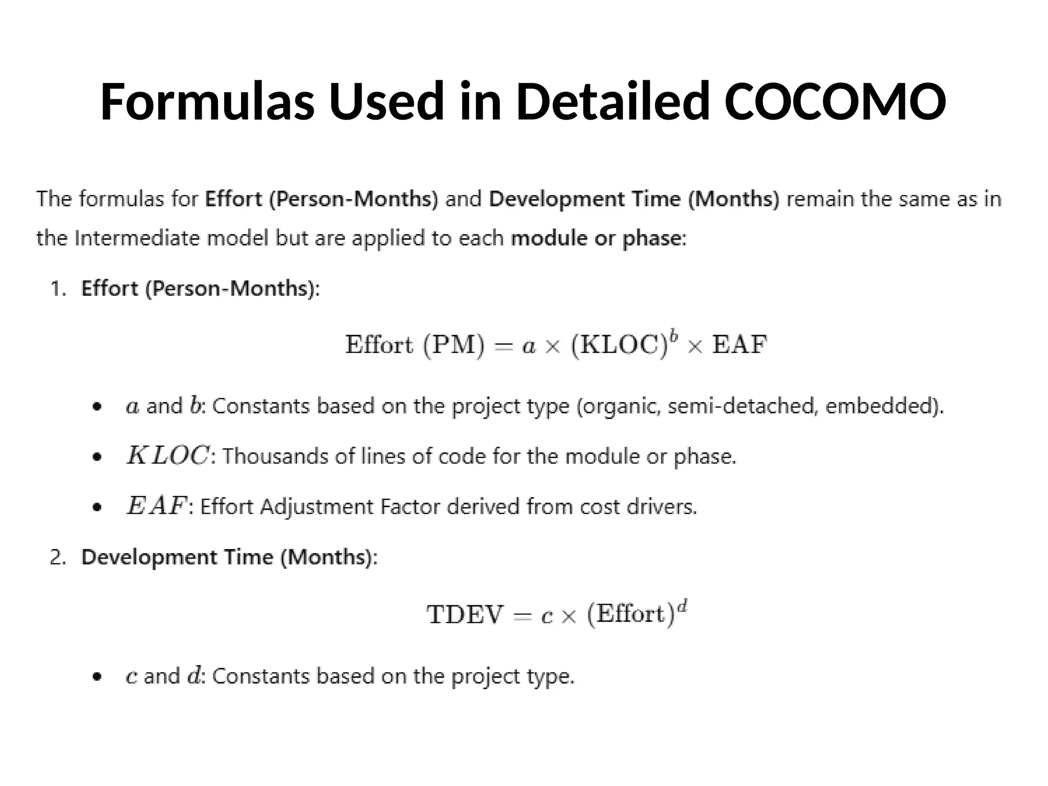 Formulas Used in Detailed COCOMO
 