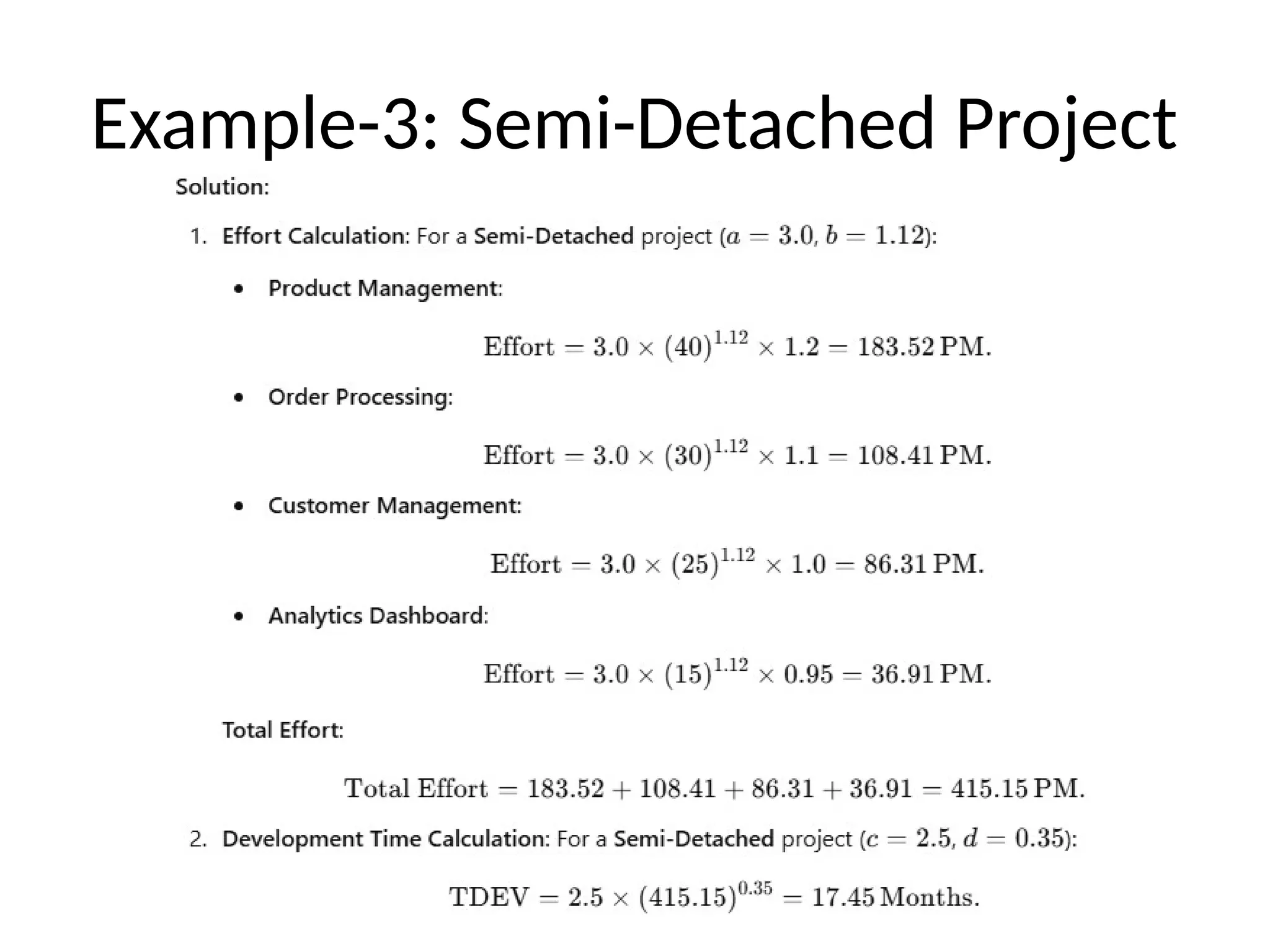 Example-3: Semi-Detached Project
 