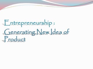 Entrepreneurship :
 