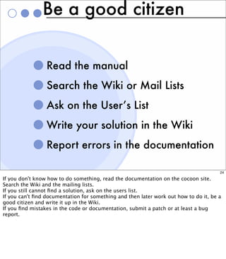 Be a good citizen


                 Read the manual
                 Search the Wiki or Mail Lists
                 Ask o...