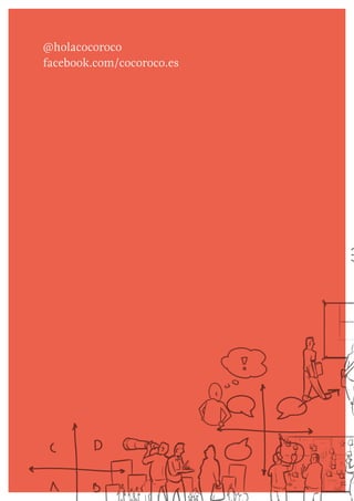 @holacocoroco
facebook.com/cocoroco.es
 