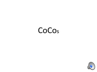 CoCos
 