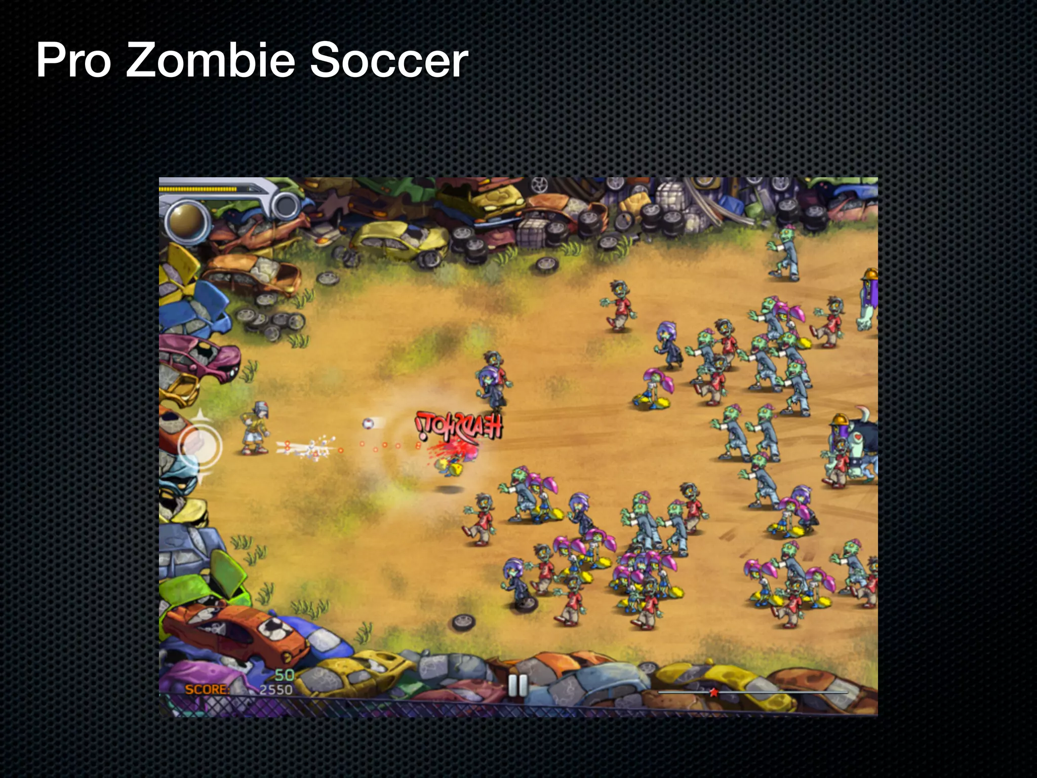 Pro Zombie Soccer
 