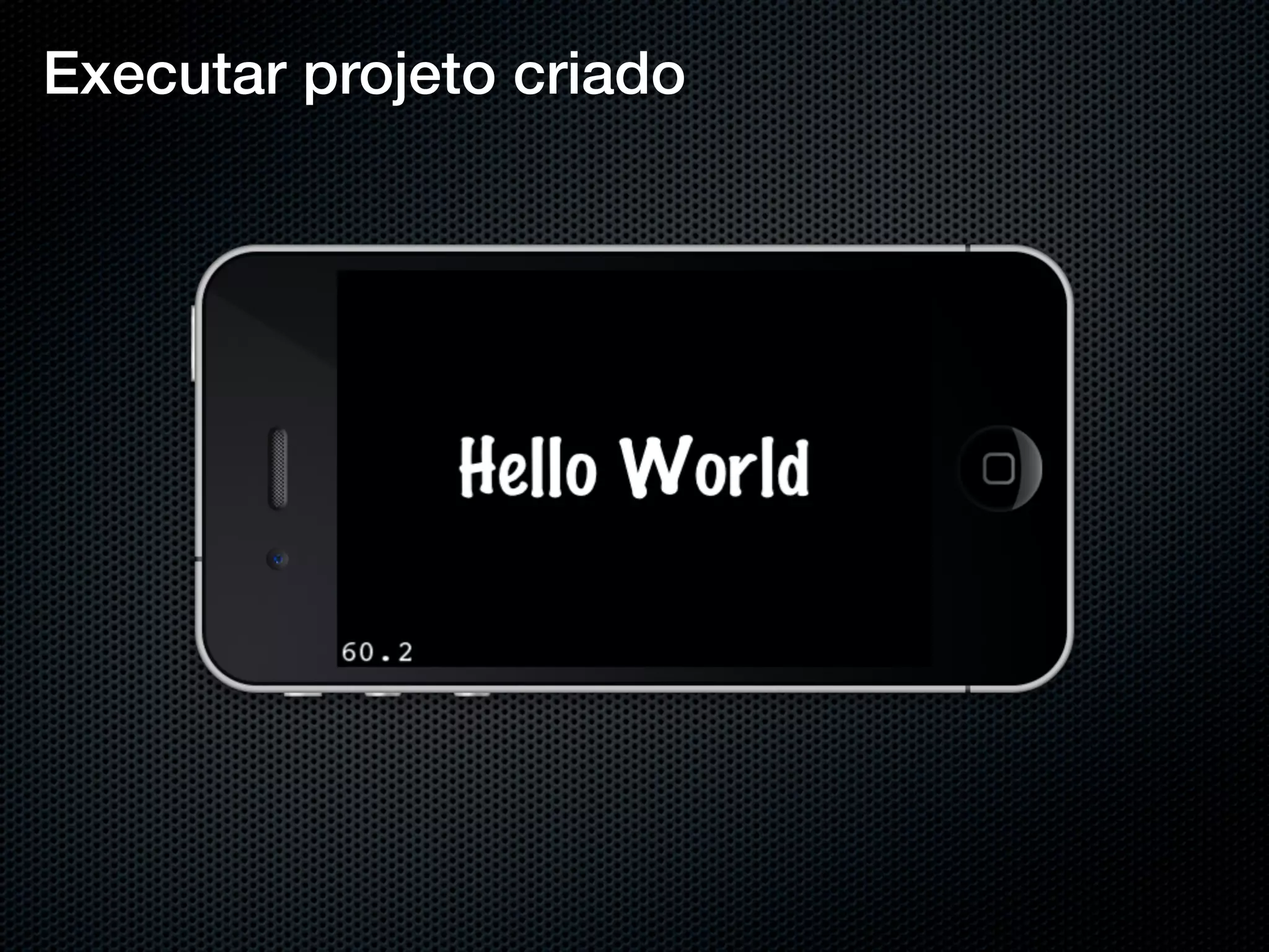 Executar projeto criado
 