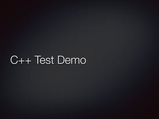 C++ Test Demo
 