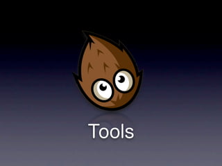Tools
 