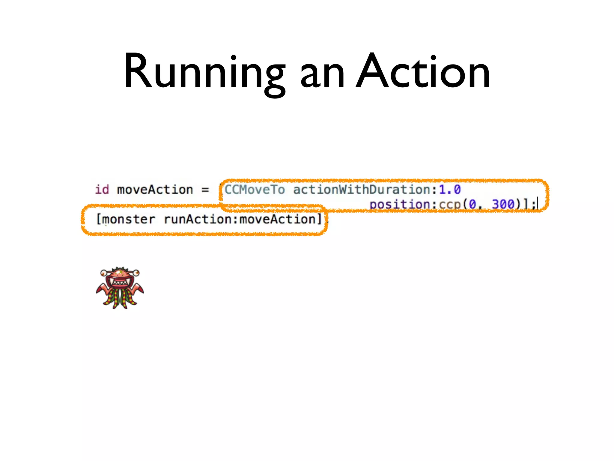 Running an Action
 