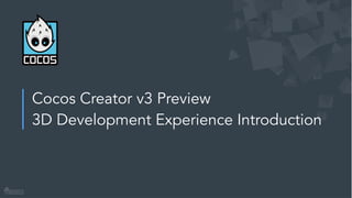 Introduction to Cocos Creator 3.0 | PDF