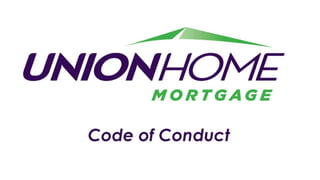 Union Home Mortgage Code of Conduct
