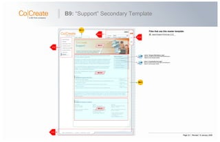 Page 23 | Revised: 10 January 2008
B9: “Support” Secondary Template
A1-3-2
A1-6
B9-1
B9-1-1
Files that use this master template:
 