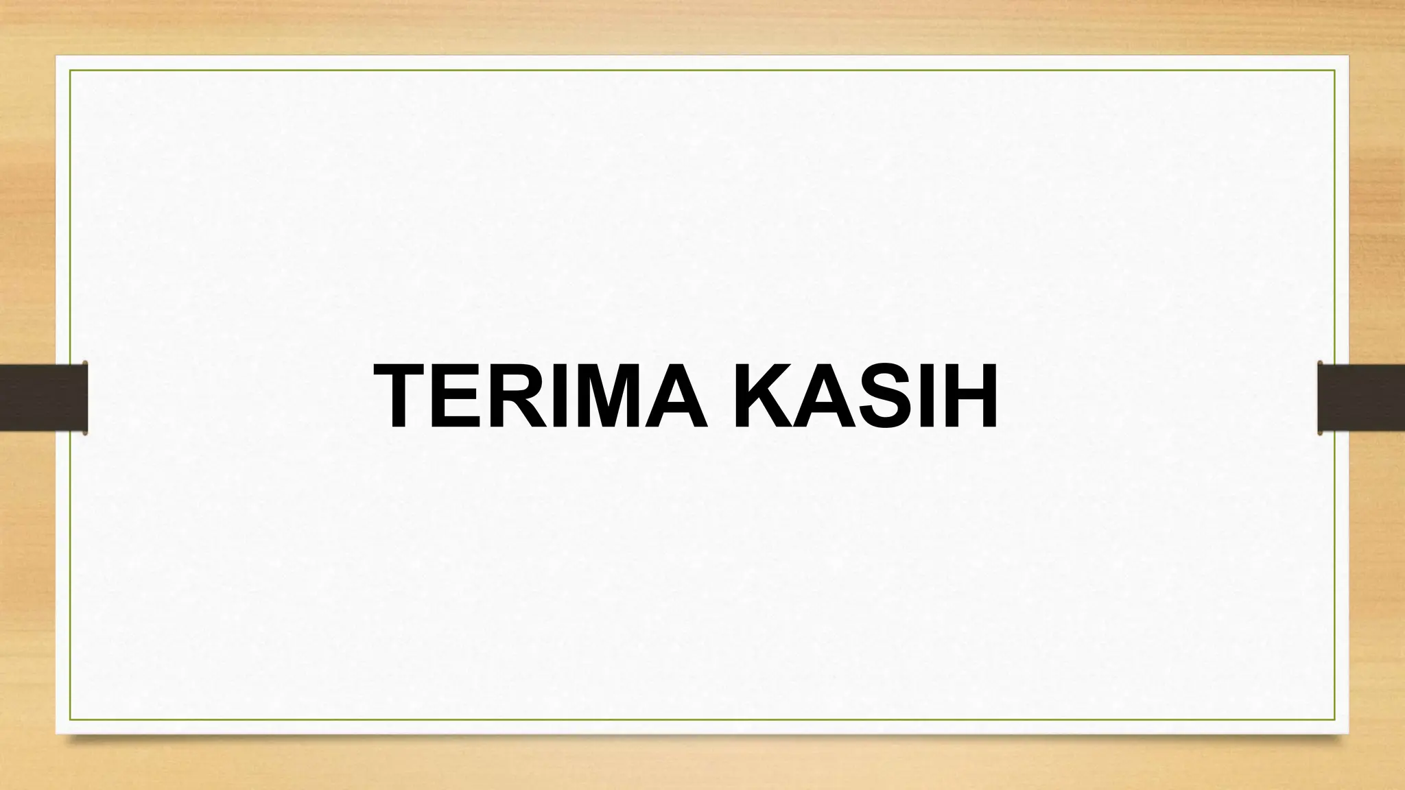 TERIMA KASIH
 