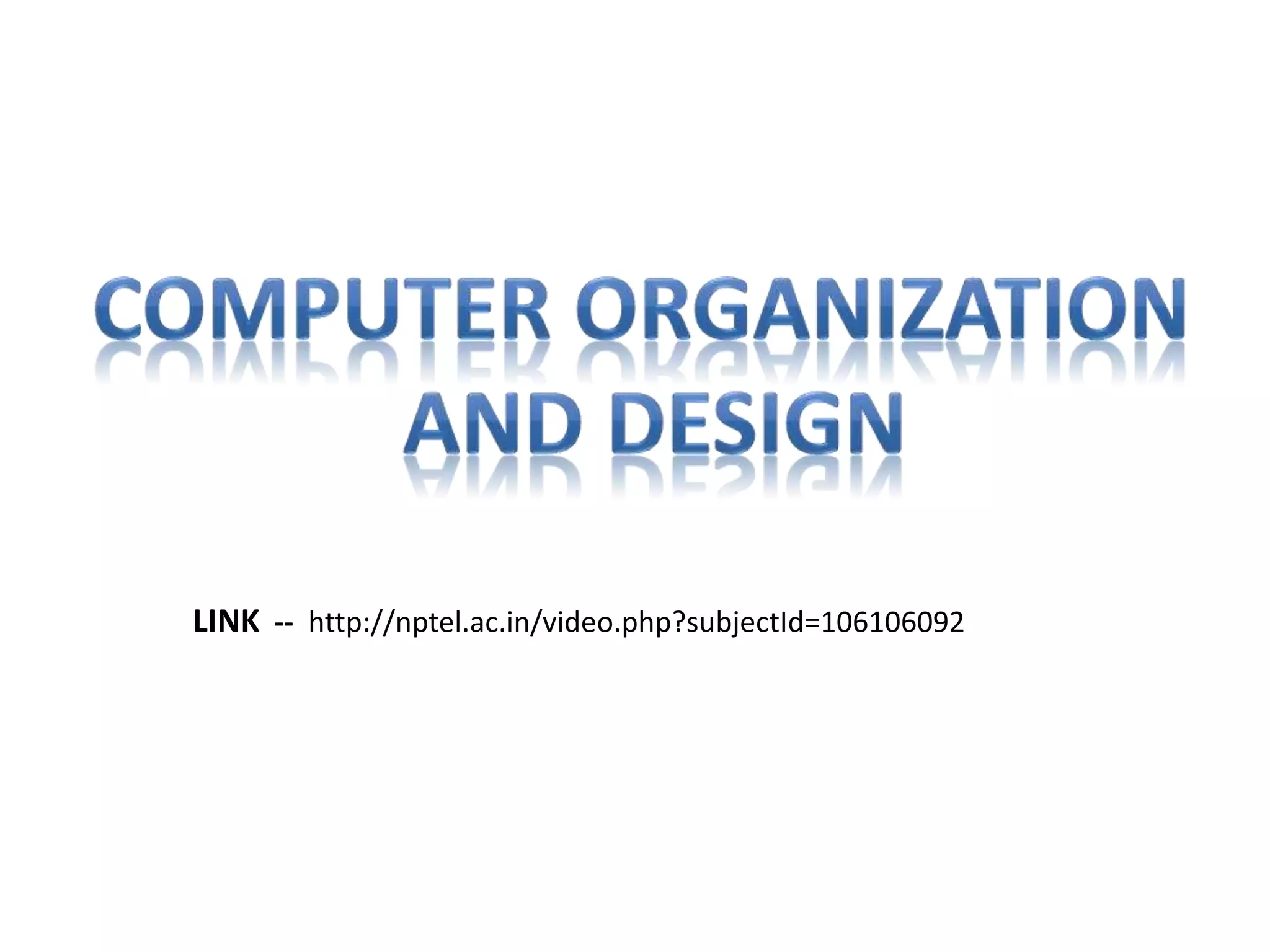 LINK -- http://nptel.ac.in/video.php?subjectId=106106092