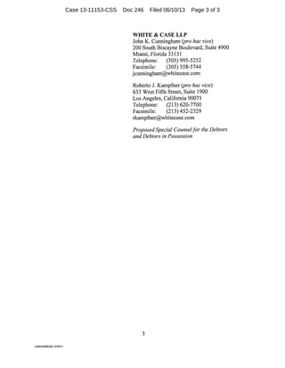 Case 13-11153-CSS
Doc 246
Filed 06/10/13
Page 3 of 3