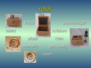 reliek theca    themadrager tablet   scribium altaar klein memorie persoonlijk icoon 
