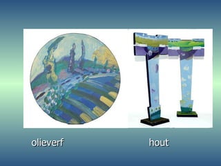 olieverf  hout 
