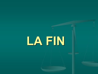 LA FIN
 
